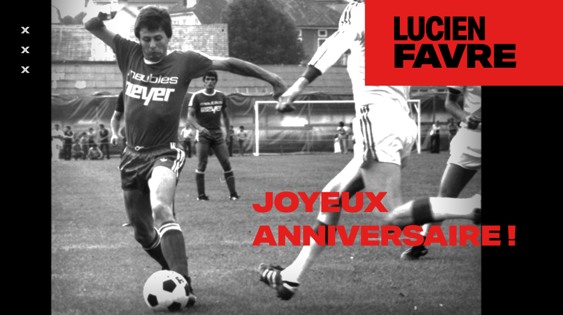 Favre Racoucho Nos légendes : Lucien Favre • Neuchâtel Xamax